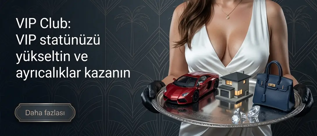 VIP Club programı ve &ouml;zel ayrıcalıklar ile premium &ouml;d&uuml;ller